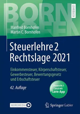 Bornhofen | Steuerlehre 2 Rechtslage 2021 | Medienkombination | 978-3-658-36174-7 | sack.de