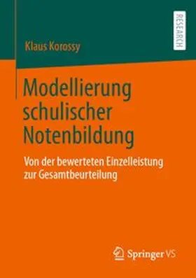 Korossy | Modellierung schulischer Notenbildung | E-Book | www.sack.de