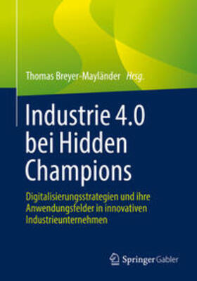 Breyer-Mayländer | Industrie 4.0 bei Hidden Champions | E-Book | sack.de
