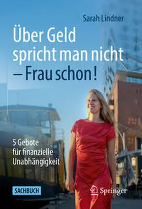 Lindner | Über Geld spricht man nicht – Frau schon! | E-Book | sack.de