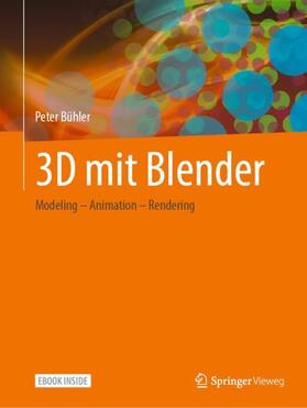 Bühler | 3D mit Blender | Medienkombination | 978-3-658-36213-3 | sack.de