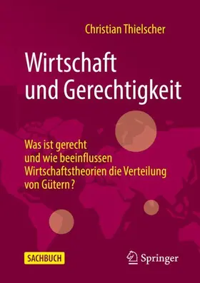 Thielscher |  Wirtschaft und Gerechtigkeit | Buch |  Sack Fachmedien