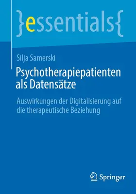 Samerski |  Psychotherapiepatienten als Datensätze | eBook | Sack Fachmedien