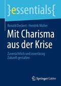 Deckert / Müller |  Mit Charisma aus der Krise | eBook | Sack Fachmedien