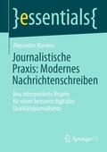 Marinos |  Journalistische Praxis: Modernes Nachrichtenschreiben | Buch |  Sack Fachmedien