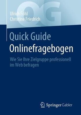 Friedrich / Föhl |  Quick Guide Onlinefragebogen | Buch |  Sack Fachmedien