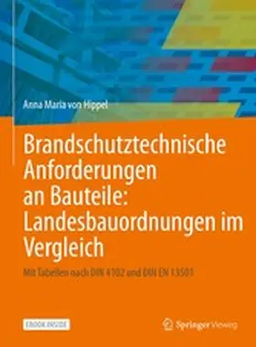 von Hippel | Brandschutztechnische Anforderungen an Bauteile: Landesbauordnungen im Vergleich | E-Book | www.sack.de