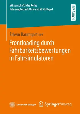 Baumgartner | Frontloading durch Fahrbarkeitsbewertungen in Fahrsimulatoren | E-Book | sack.de