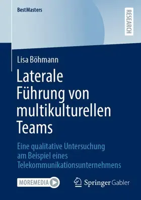 Böhmann |  Laterale Führung von multikulturellen Teams | Buch |  Sack Fachmedien