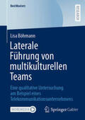 Böhmann |  Laterale Führung von multikulturellen Teams | eBook | Sack Fachmedien
