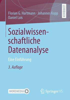 Hartmann / Lois / Kopp |  Sozialwissenschaftliche Datenanalyse | Buch |  Sack Fachmedien
