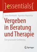 Reinhardt / Mazziotta |  Vergeben in Beratung und Therapie | Buch |  Sack Fachmedien