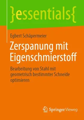 Schäpermeier |  Zerspanung mit Eigenschmierstoff | Buch |  Sack Fachmedien