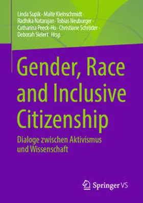 Supik / Kleinschmidt / Natarajan | Gender, Race and Inclusive Citizenship | E-Book | www.sack.de