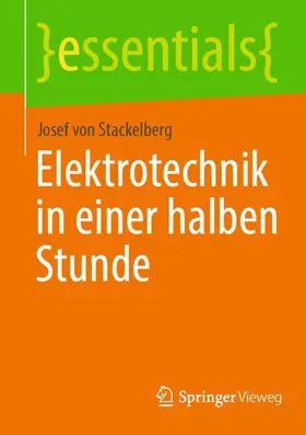von Stackelberg |  Elektrotechnik in einer halben Stunde | Buch |  Sack Fachmedien