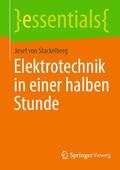 von Stackelberg |  Elektrotechnik in einer halben Stunde | Buch |  Sack Fachmedien