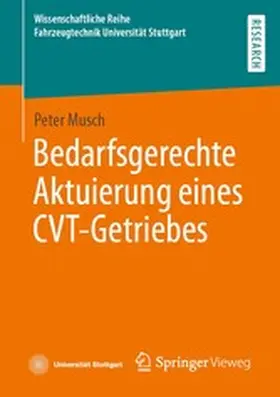 Musch |  Bedarfsgerechte Aktuierung eines CVT-Getriebes | eBook | Sack Fachmedien