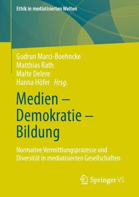Marci-Boehncke / Höfer / Rath | Medien ¿ Demokratie ¿ Bildung | Buch | 978-3-658-36445-8 | sack.de