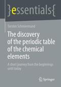 Schmiermund |  The discovery of the periodic table of the chemical elements | Buch |  Sack Fachmedien