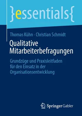 Kühn / Schmidt | Qualitative Mitarbeiterbefragungen | E-Book | www.sack.de