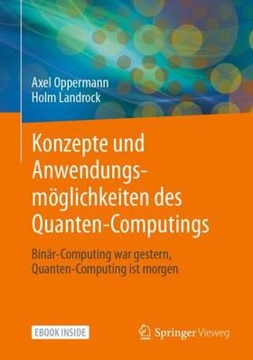 Oppermann / Landrock | Oppermann, A: Konzepte und Anwendungsmöglichkeiten | Medienkombination | 978-3-658-36454-0 | sack.de
