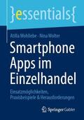 Wolter / Wohllebe |  Smartphone Apps im Einzelhandel | Buch |  Sack Fachmedien