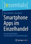 Wohllebe / Wolter |  Smartphone Apps im Einzelhandel | eBook | Sack Fachmedien