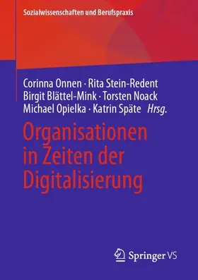 Onnen / Stein-Redent / Späte |  Organisationen in Zeiten der Digitalisierung | Buch |  Sack Fachmedien