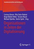Onnen / Stein-Redent / Späte |  Organisationen in Zeiten der Digitalisierung | Buch |  Sack Fachmedien