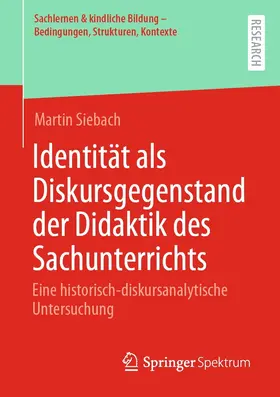 Siebach |  Identität als Diskursgegenstand der Didaktik des Sachunterrichts | eBook | Sack Fachmedien