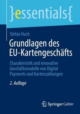 Huch |  Grundlagen des EU-Kartengeschäfts | Buch |  Sack Fachmedien