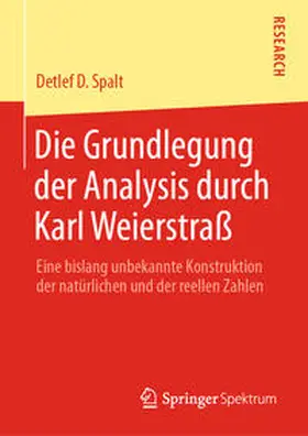 Spalt | Die Grundlegung der Analysis durch Karl Weierstraß | E-Book | sack.de
