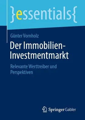 Vornholz |  Der Immobilien-Investmentmarkt | eBook | Sack Fachmedien