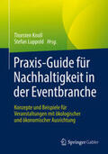 Knoll / Luppold |  Praxis-Guide für Nachhaltigkeit in der Eventbranche | eBook | Sack Fachmedien