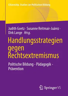 Goetz / Lange / Reitmair-Juárez |  Handlungsstrategien gegen Rechtsextremismus | Buch |  Sack Fachmedien
