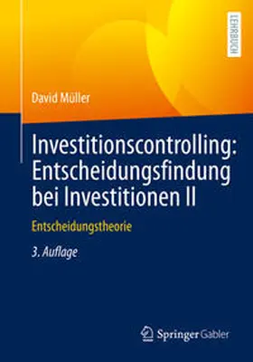 Müller | Investitionscontrolling: Entscheidungsfindung bei Investitionen II | E-Book | sack.de