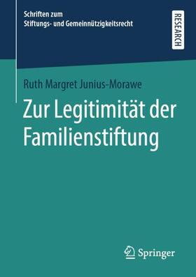 Junius-Morawe | Zur Legitimität der Familienstiftung | Buch | 978-3-658-36606-3 | sack.de