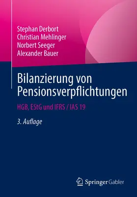 Derbort / Bauer / Mehlinger | Bilanzierung von Pensionsverpflichtungen | Buch | 978-3-658-36614-8 | sack.de