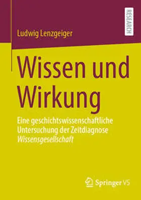 Lenzgeiger | Wissen und Wirkung | E-Book | www.sack.de