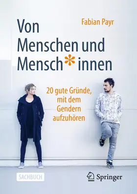 Payr |  Von Menschen und Mensch*innen | Buch |  Sack Fachmedien