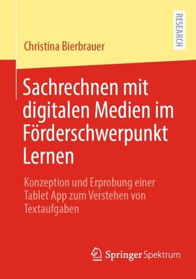 Bierbrauer |  Sachrechnen mit digitalen Medien im Förderschwerpunkt Lernen | Buch |  Sack Fachmedien
