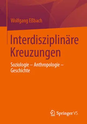 Eßbach |  Interdisziplinäre Kreuzungen | eBook | Sack Fachmedien