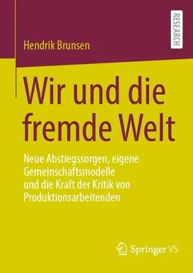 Brunsen |  Wir und die fremde Welt | Buch |  Sack Fachmedien