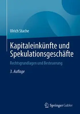 Stache | Kapitaleinkünfte und Spekulationsgeschäfte | Buch | 978-3-658-36692-6 | www.sack.de