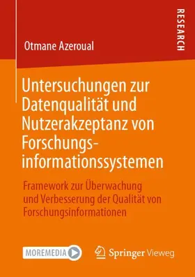 Azeroual |  Untersuchungen zur Datenqualität und Nutzerakzeptanz von Forschungsinformationssystemen | Buch |  Sack Fachmedien