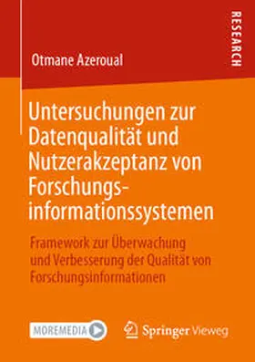 Azeroual | Untersuchungen zur Datenqualität und Nutzerakzeptanz von Forschungsinformationssystemen | E-Book | sack.de