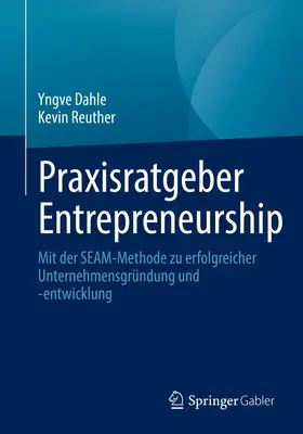 Dahle / Reuther | Praxisratgeber Entrepreneurship | E-Book | www.sack.de