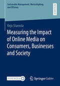 Starosta |  Measuring the Impact of Online Media on Consumers, Businesses and Society | eBook | Sack Fachmedien
