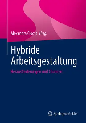 Cloots |  Hybride Arbeitsgestaltung | Buch |  Sack Fachmedien