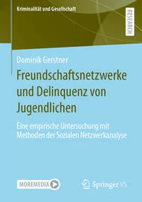 Gerstner | Freundschaftsnetzwerke und Delinquenz von Jugendlichen | E-Book | sack.de
